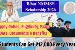 Bihar NMMSS Scholarship 2026