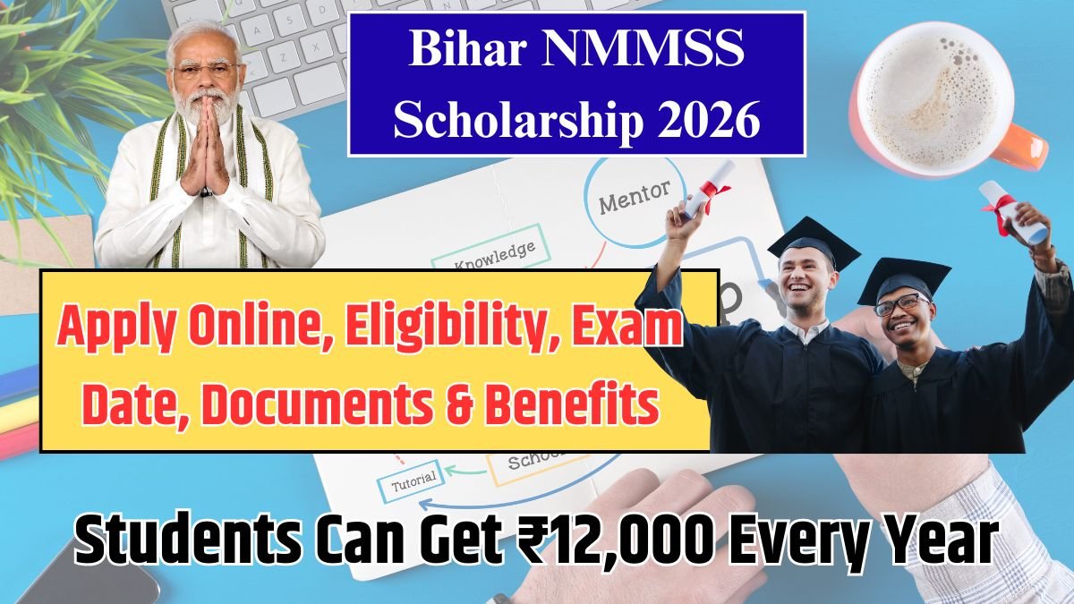 Bihar NMMSS Scholarship 2026