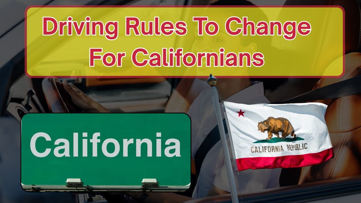 Driving Rules To Change For Californians