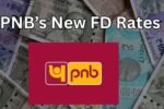 PNB’s New FD Rates