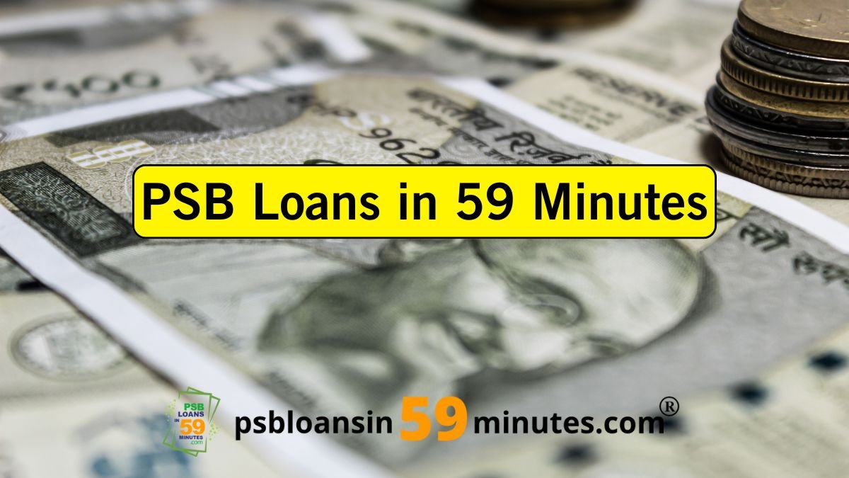PSB Loans in 59 Minutes